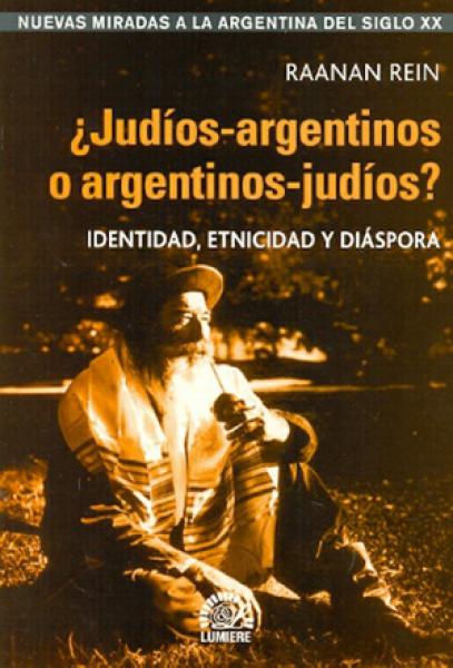 JUDIOS-ARGENTINOS O ARGENTINOS-JUDIOS