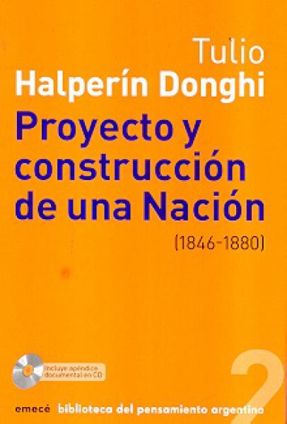 PROYECTO Y CONSTRUCCION DE UNA NACION