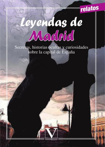 LEYENDAS DE MADRID