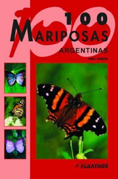 CIEN MARIPOSAS ARGENTINAS