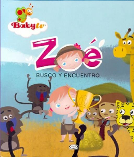ZOE BUSCO Y ENCUENTRO - BABYTV