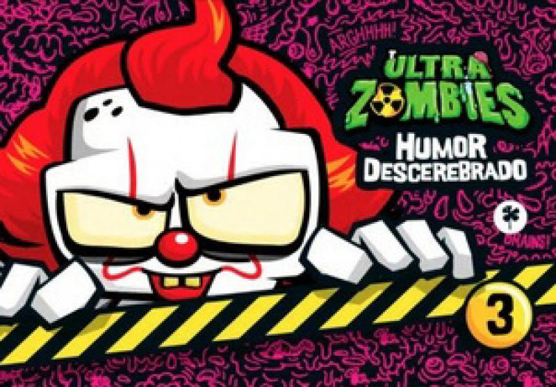 ULTRA ZOMBIES HUMOR DESCEREBRADO 3