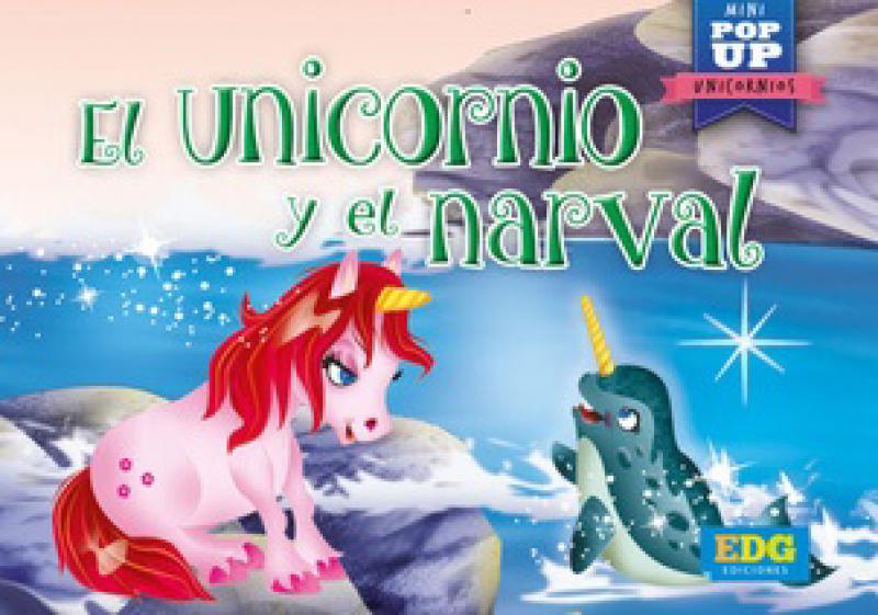 EL UNICORNIO Y EL NARVAL