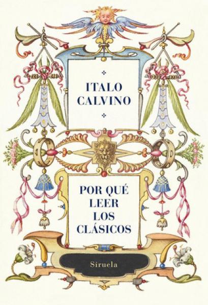 POR QUE LEER LOS CLASICOS ?