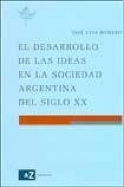 DESARROLLO DE LAS IDEAS EN LA SOCIEDAD  