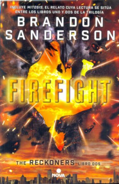FIREFIGHT  (THE RECKONERS II)