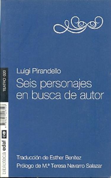 SEIS PERSONAJES EN BUSCA DE AUTOR