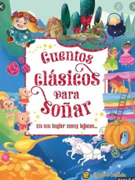 CUENTOS CLASICOS PARA SOÑAR 3