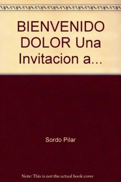 BIENVENIDO DOLOR