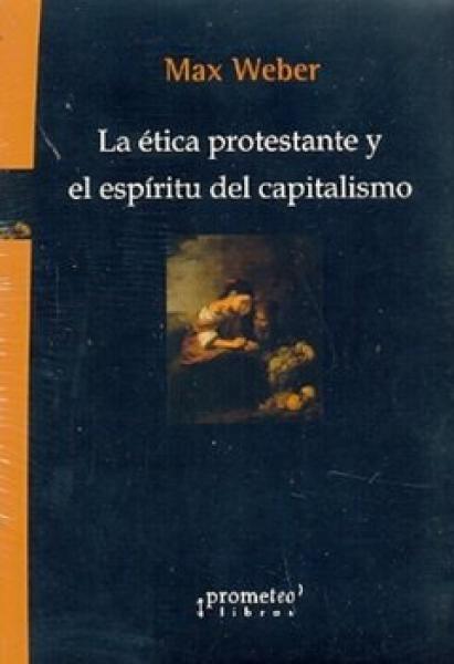 ETICA PROTESTANTE Y EL ESPIRITU DEL ...