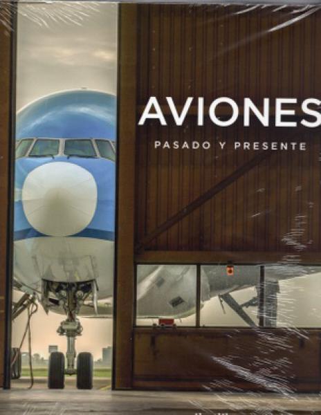 AVIONES PASADO Y PRESENTE