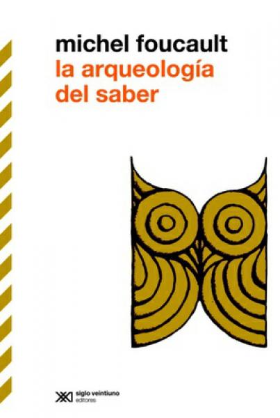 LA ARQUEOLOGIA DEL SABER