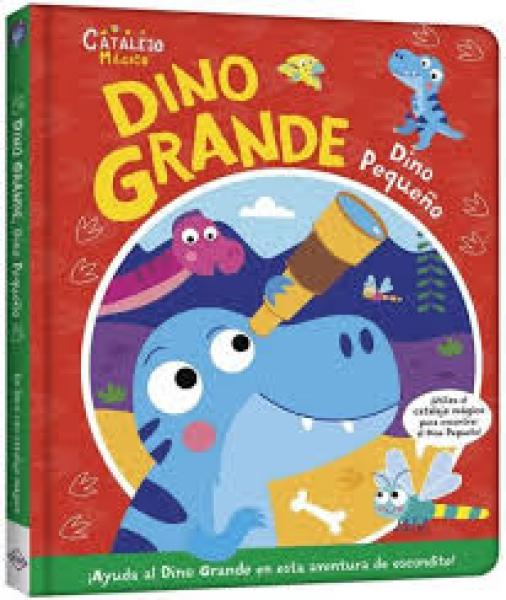 DINO GRANDE, DINO PEQUEÑO