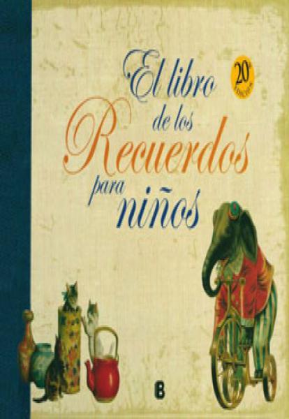 EL LIBRO DE LOS RECUERDOS PARA NIÑOS