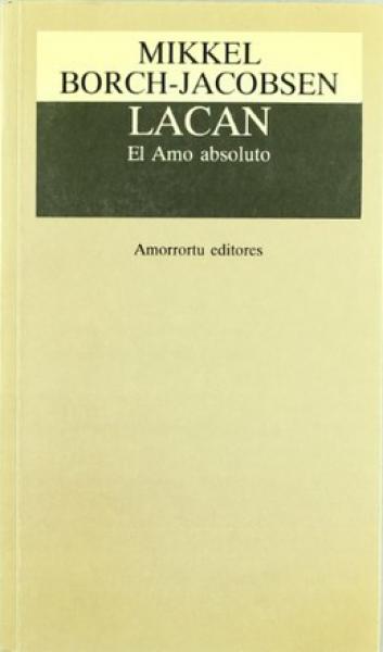 LACAN - EL AMO ABSOLUTO