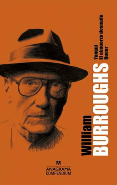 WILLIAM BURROUGHS ( YONQUI-QUEER-EL ALMU