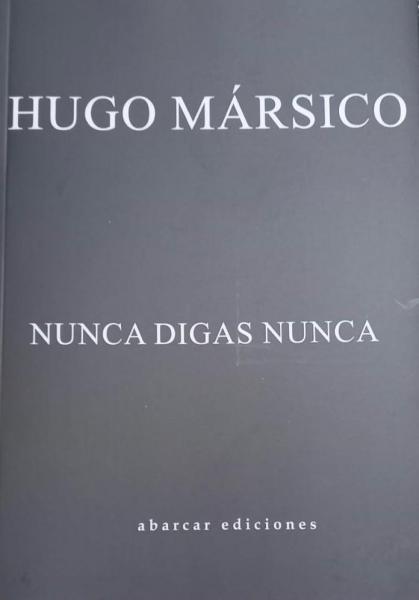 NUNCA DIGAS NUNCA