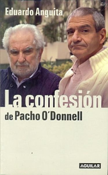 LA CONFESION DE PACHO O`DONNELL