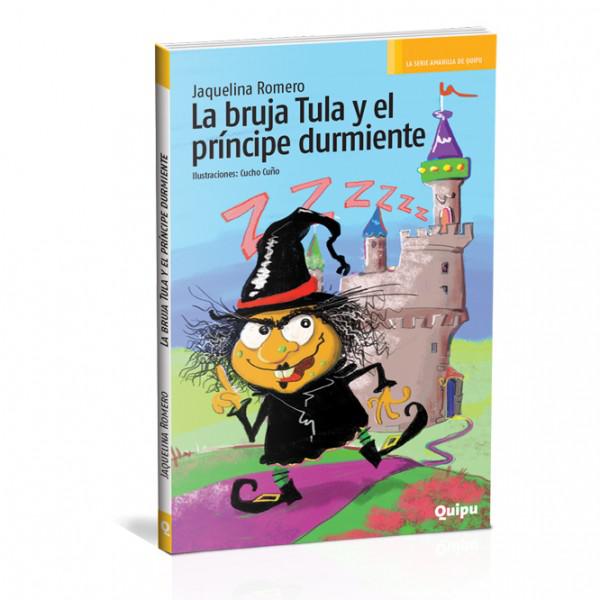 LA BRUJA TULA Y EL PRINCIPE DURMIENTE