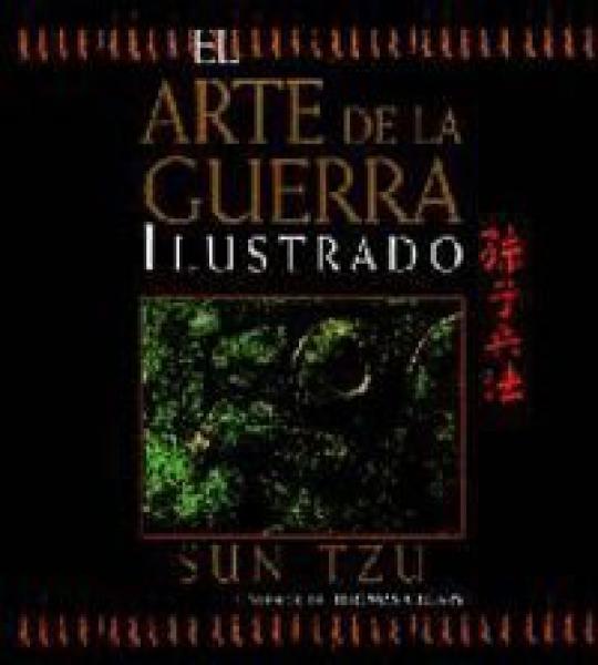 ARTE DE LA GUERRA (ILUSTRADO)