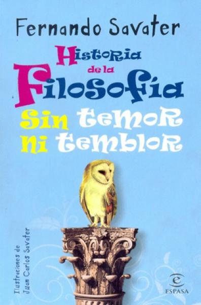 HISTORIA DE LA FILOSOFIA SIN TEMOR NI...