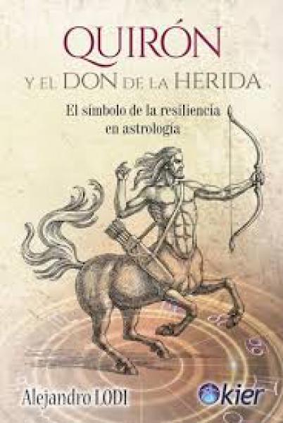 QUIRON Y EL DON DE LA HERIDA