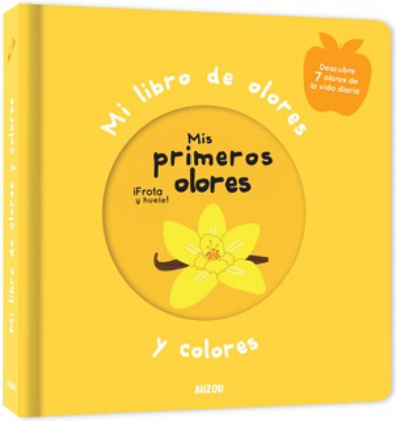 MI LIBRO DE OLORES - PRIMEROS OLORES