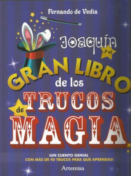 JOAQUIN Y EL GRAN LIBRO DE LOS TRUCOS