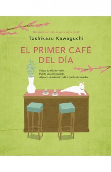 EL PRIMER CAFE DEL DIA