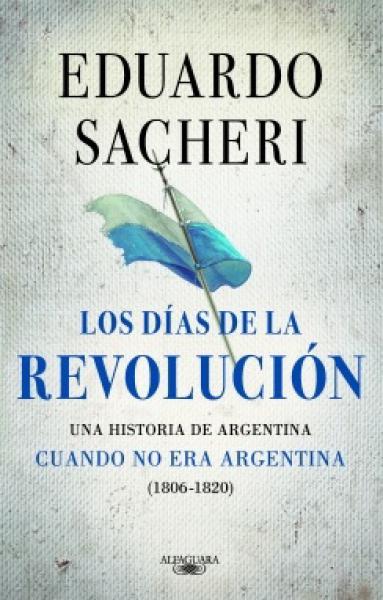 LOS DIAS DE LA REVOLUCION