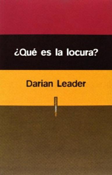 QUE ES LA LOCURA?