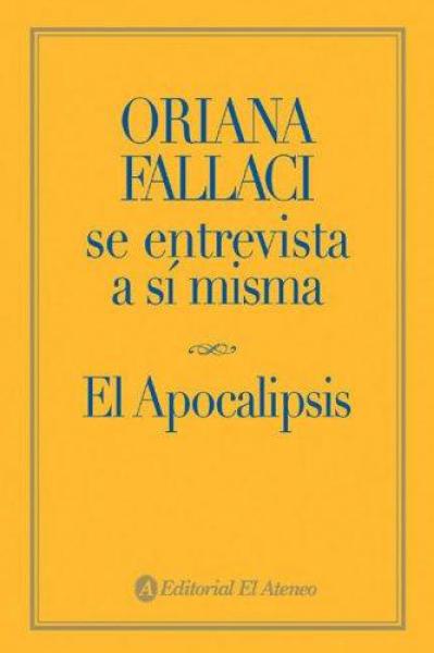 ORIANA FALLACI SE ENTREVISTA A SI MISMA