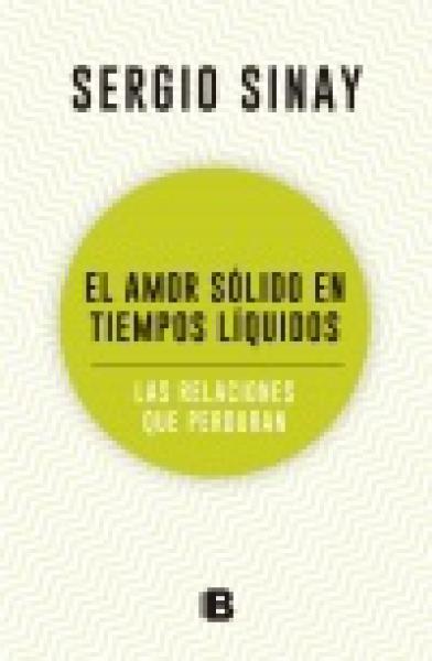 EL AMOR SOLIDO EN TIEMPOS LIQUIDOS