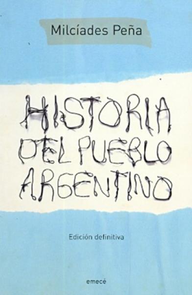 HISTORIA DEL PUEBLO ARGENTINO
