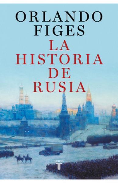 LA HISTORIA DE RUSIA