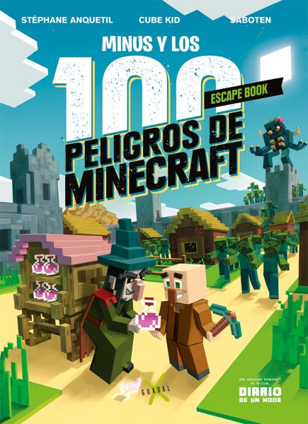 MINUS Y LOS 100 PELIGROS DE MINECRAFT