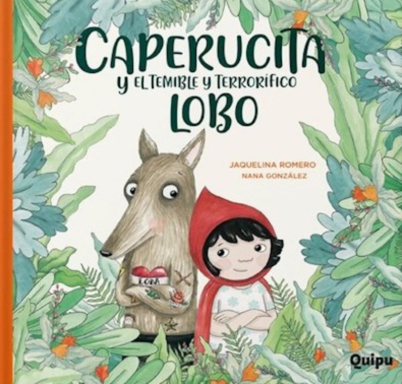 CAPERUCITA Y EL TEMIBLE Y TERRORIFICO LO