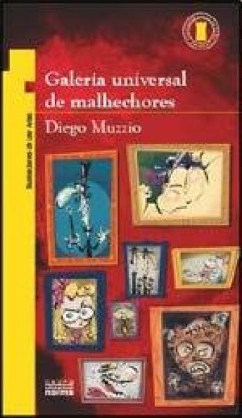 GALERIA UNIVERSAL DE MALHECHORES