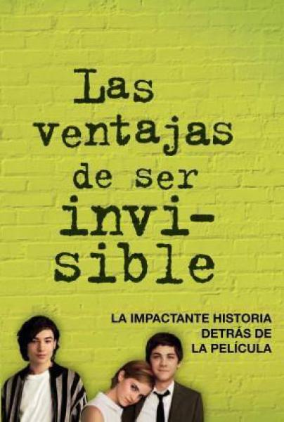 LAS VENTAJAS DE SER INVISIBLE