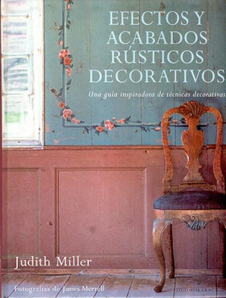 EFECTOS Y ACABADOS RUSTICOS DECOR.