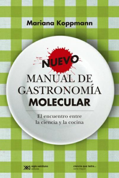 NUEVO MANUAL DE GASTRONOMIA MOLECULAR