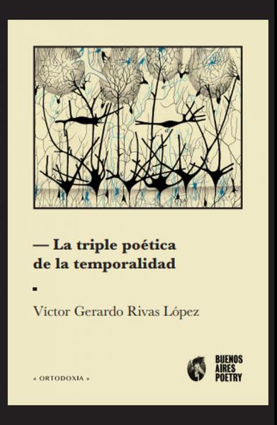 LA TRIPLE POETICA DE LA TEMPORALIDAD.