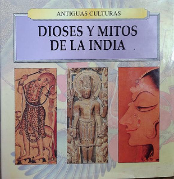 DIOSES Y MITOS DE LA INDIA