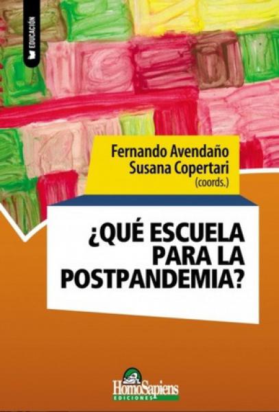 QUE ESCUELA PARA LA POSTPANDEMIA?