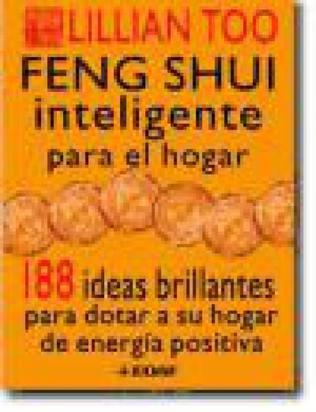FENG SHUI INTELIGENTE PARA EL HOGAR