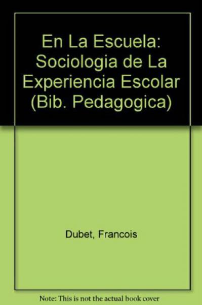 EN LA ESCUELA - SOCIOLOGIA DE LA .......