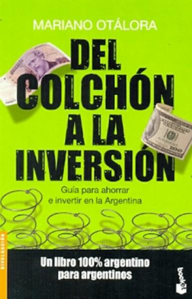 DEL COLCHON A LA INVERSION