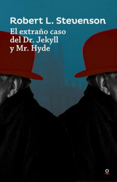 EL EXTRAÑO CASO DEL DR.JEKYLL Y MR.HYDE