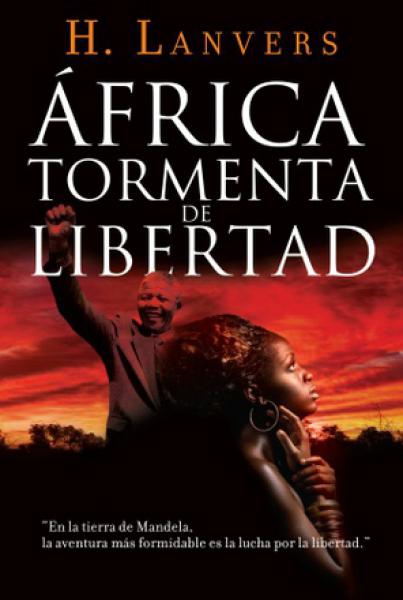 AFRICA: TORMENTA DE LIBERTAD