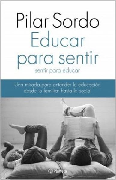 EDUCAR PARA SENTIR - SENTIR PARA EDUCAR